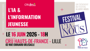 Conférence L'IA et l'Information Jeunesse, CRIJ Hauts-de-France, Lille, 16 juin 2026